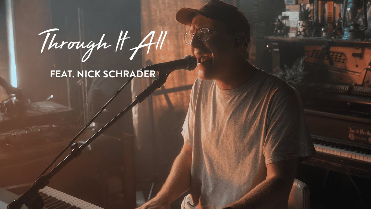 Through It All | Nick Schrader, Hymnal Records