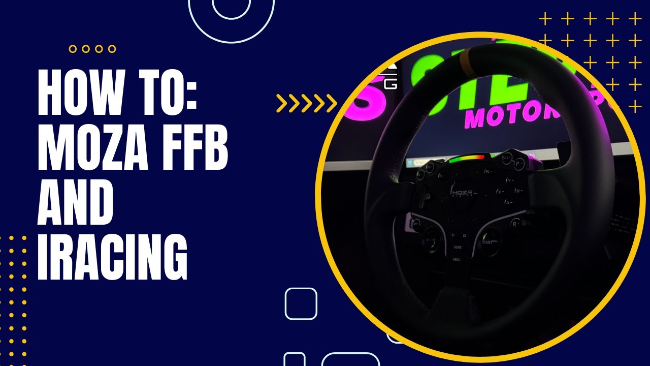 Как: Moza FFB и iRacing
