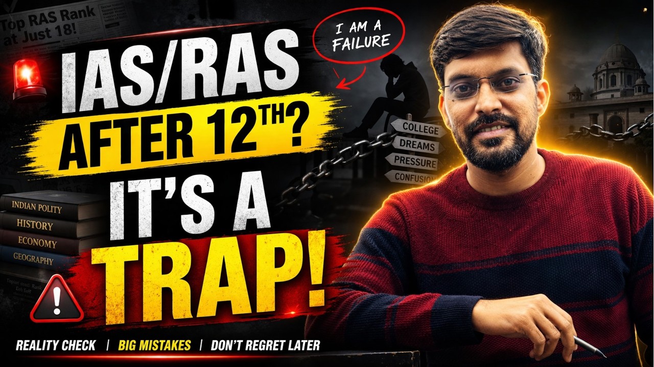 IAS/RAS After 12th = Trap? ⚠️ Reality Check for Aspirants 🔥 #UPSC #RAS #Motivation #CareerGuidance