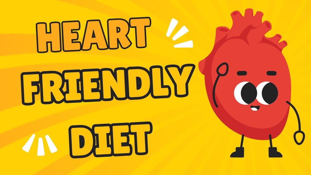 Heart Friendly Diet Plans That Will Keep Your Ticker Ticking Strong