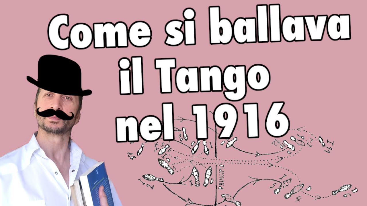 Come si ballava il Tango nel 1916 ? Un libro pubblicato in quell' anno ce lo insegna.