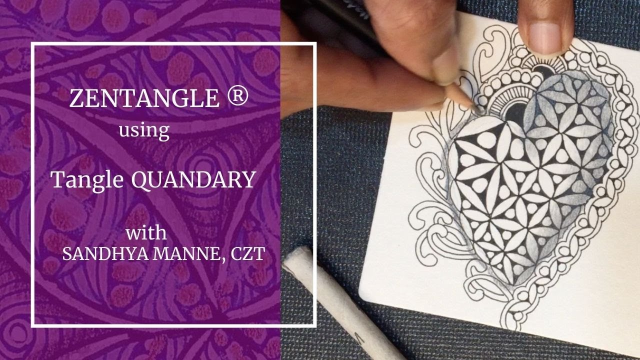Zentangle® Mini Project with Tangle QUANDARY