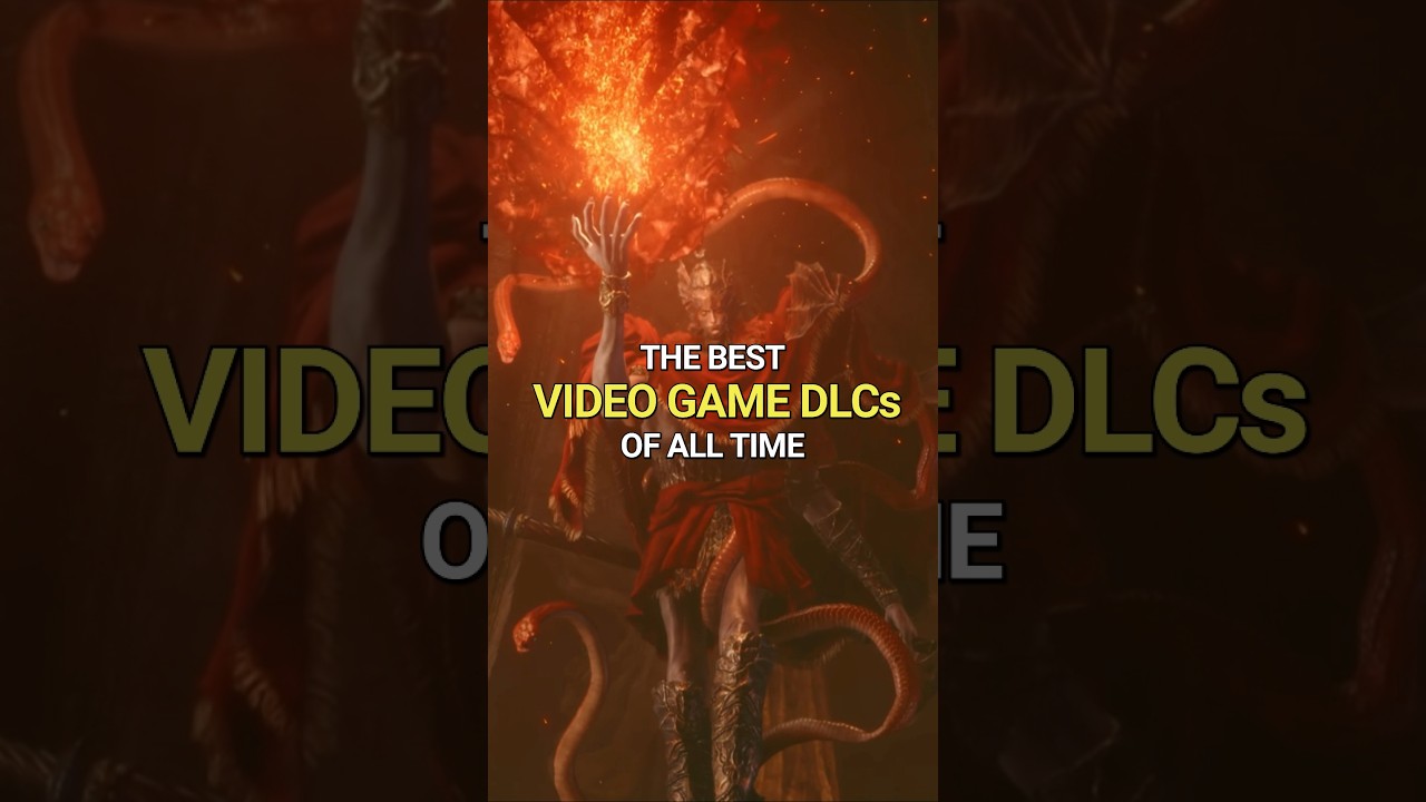 The Best Video Game DLCs of All Time #shorts #gaming #eldenring #thewitcher3 #gta #darksouls #skyrim