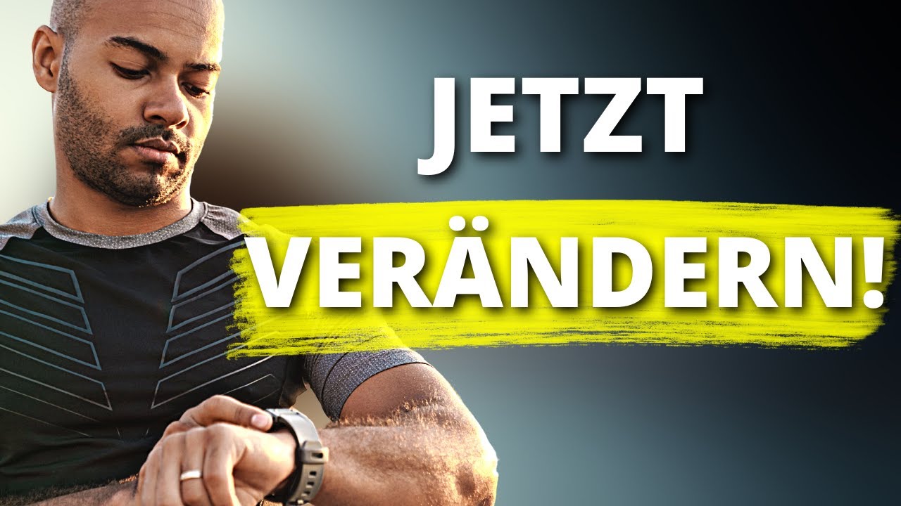 45 Minuten kraftvolle VERÄNDERUNG (Motivation 2024 Deutsch)