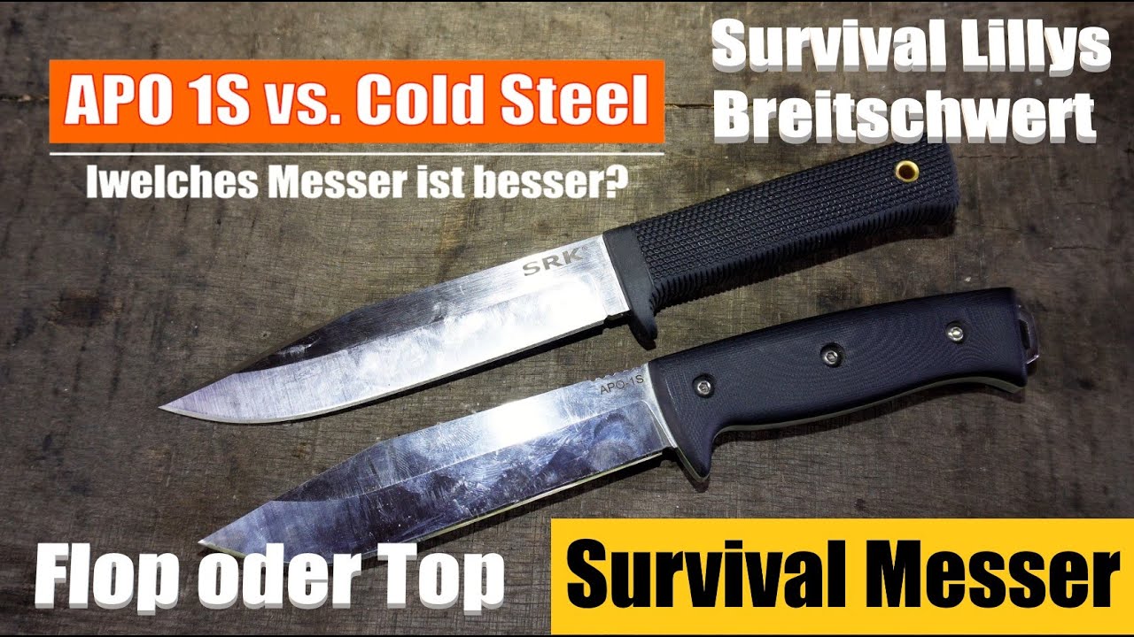 Survival Lillys Messer im Test I Apo vs. Coldsteel SRK I Was ist besser I  