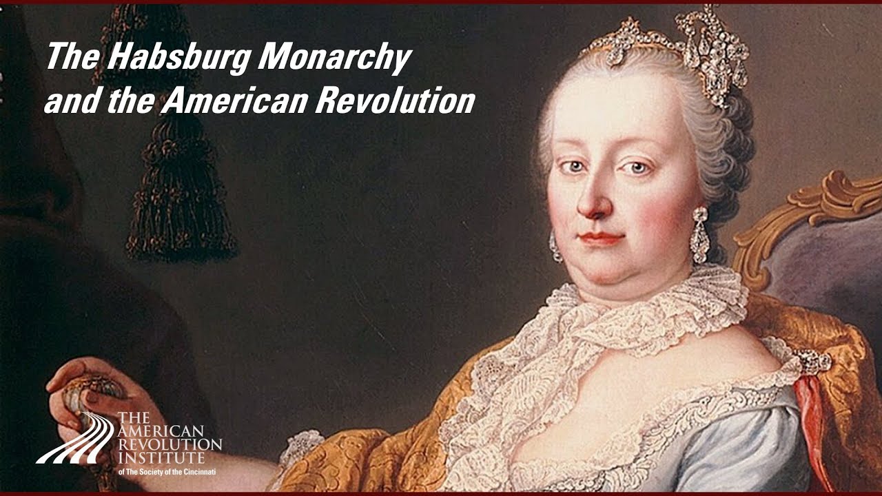 The Habsburg Monarchy and the American Revolution | Jonathan Singerton