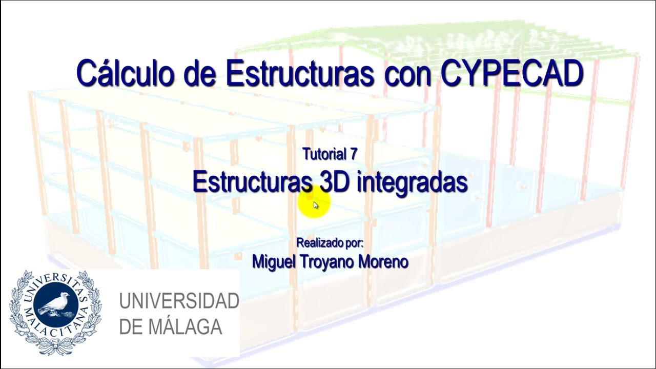 CYPECAD 07:Cálculo de Estructuras con CYPECAD .Estructuras 3D integradas