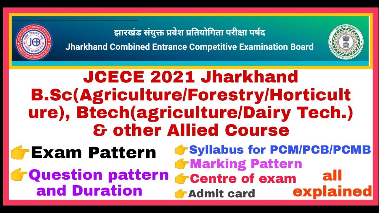 JCECE Agriculture & Allied Course 2021 Exam Pattern | Syllabus & Duration | jcece Jharkhand 2021