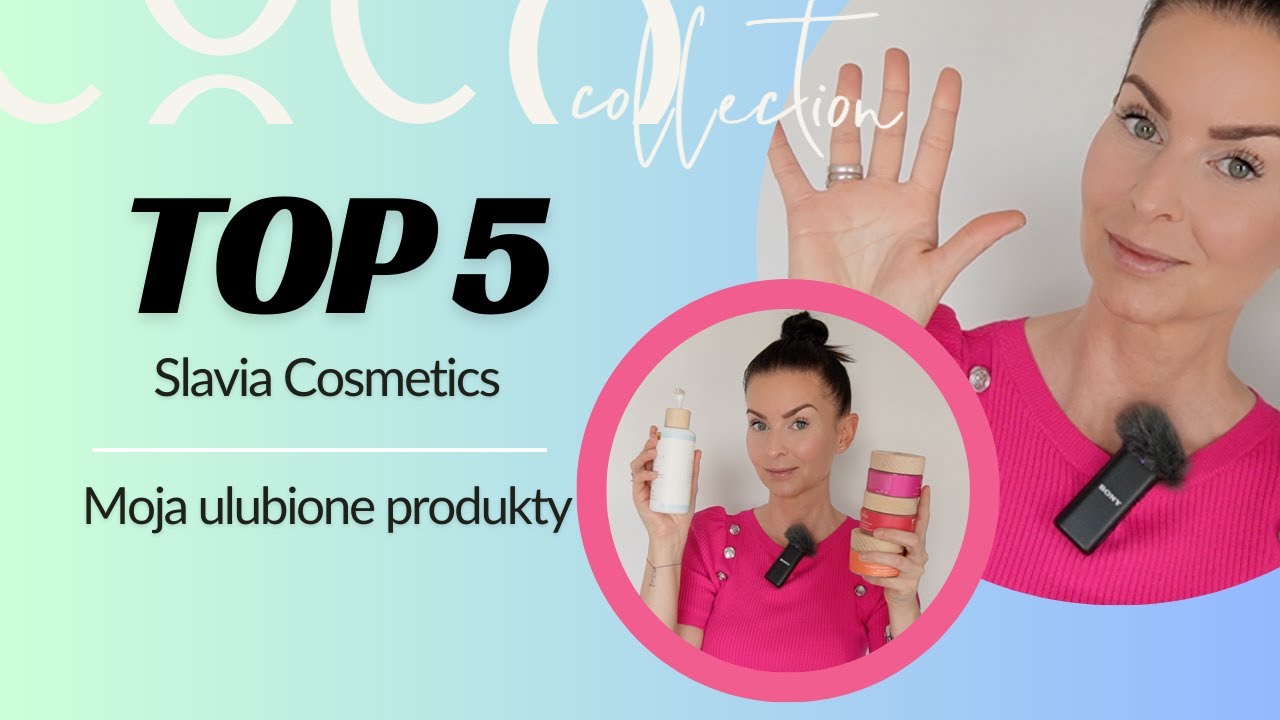 MOJE TOP 5 - KOSMETYKI SLAVIA COSMETICS‼️