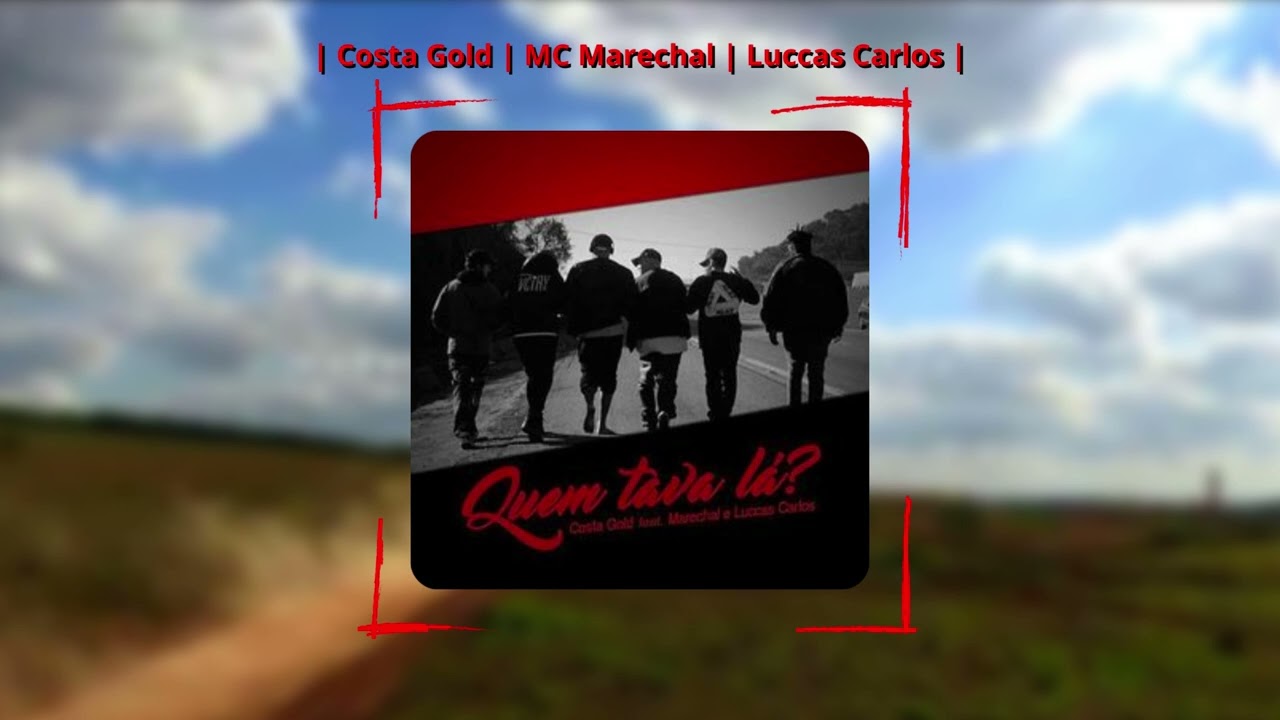 Costa Gold Ft. MC Marechal e Luccas Carlos - Quem Tava Lá (Slowed & Reverb)
