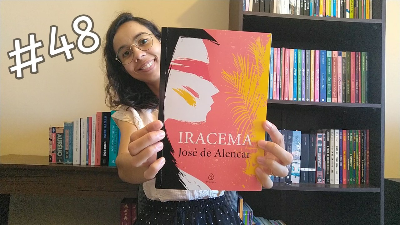 Resenha 48- Iracema, de José de Alencar 