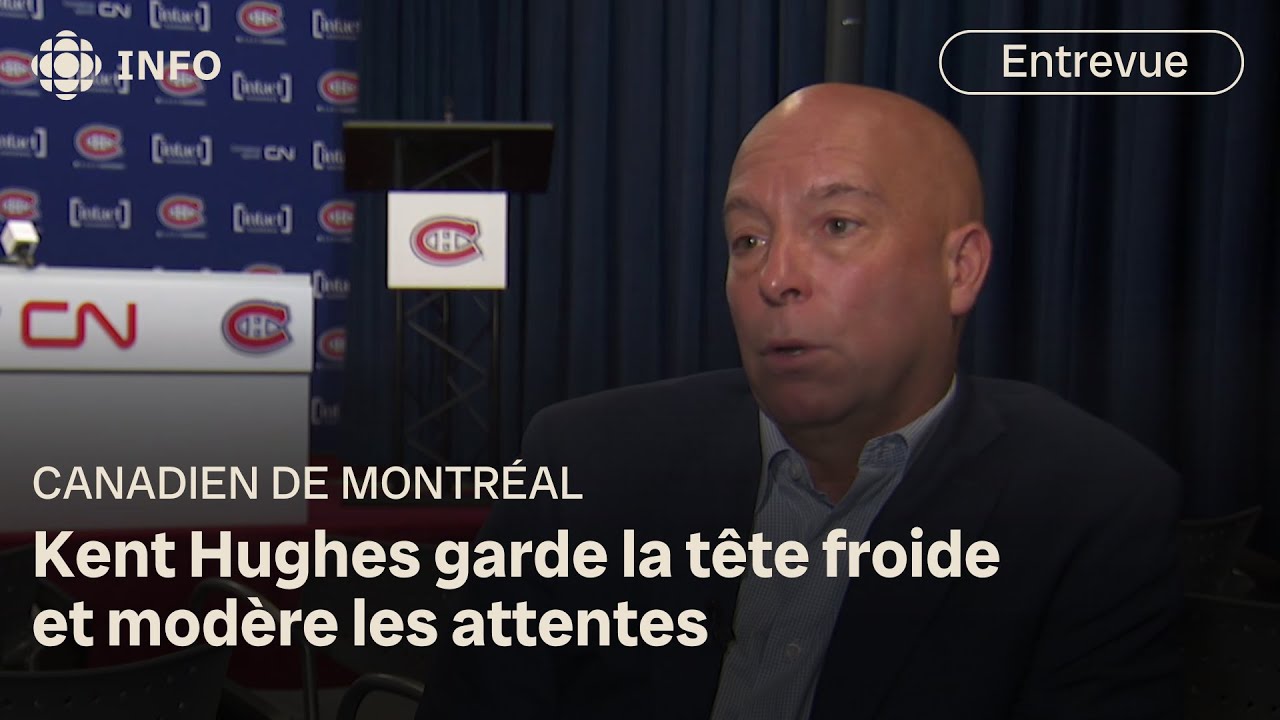 Kent Hughes prudent &agrave; l'aube du d&eacute;but de saison du Canadien