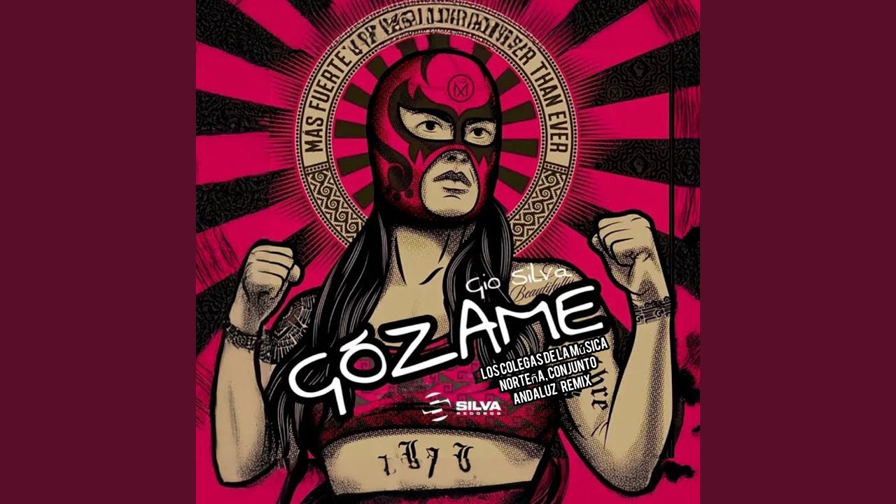 Gozame (LOS COLEGAS DE LA MÚSICA NORTEÑA & CONJUNTO ANDALUZ Remix)