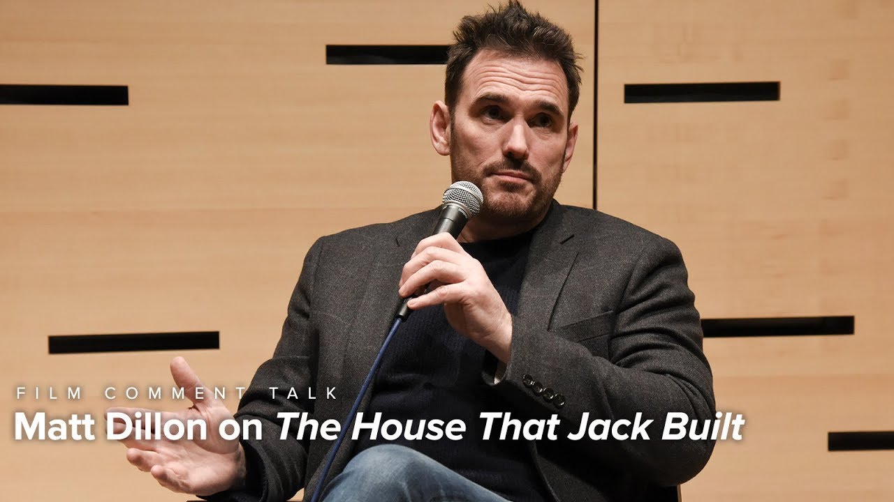 Matt Dillon on The House That Jack Built | Film Comment Talk