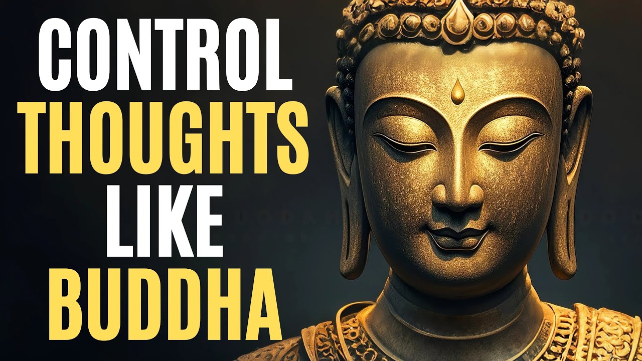 The Secret to Controlling Your Mind | Buddhist Teachings for Inner Peace and Mental Clarity