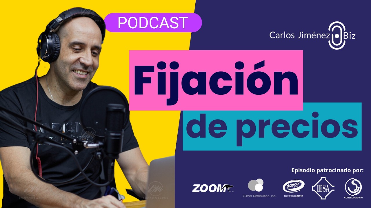 [PODCAST] Fijación de precios: que nos enseñan la economía, el marketing y la psicología | T8 EP164