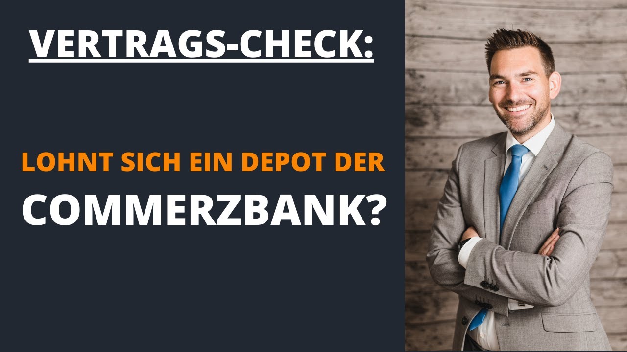 Lohnt sich ein Depot bei der Commerzbank? (Das musst du unbedingt wissen!)