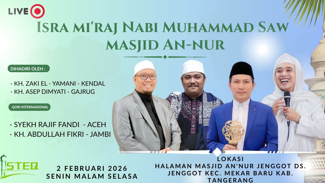 🔴 LIVE ISRA MI'RAJ NABI MUHAMMAD SAW, MASJID AN-NUR KP. JENGGOT MEKARBARU || SENIN 02 FEBRUARI 2026