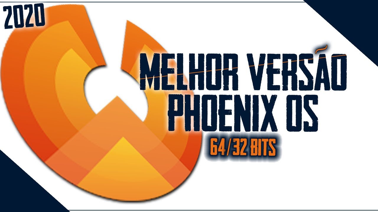 CONHE&Ccedil;A A MELHOR VERS&Atilde;O PHOENIX-OS 64 E 32 BITS - SISTEMA ANDROID 2020!