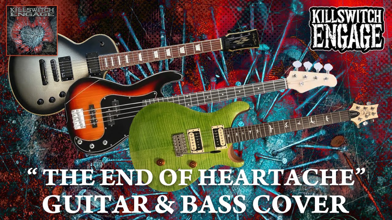 Killswitch Engage “The End of Heartache” Guitar and Bass Cover