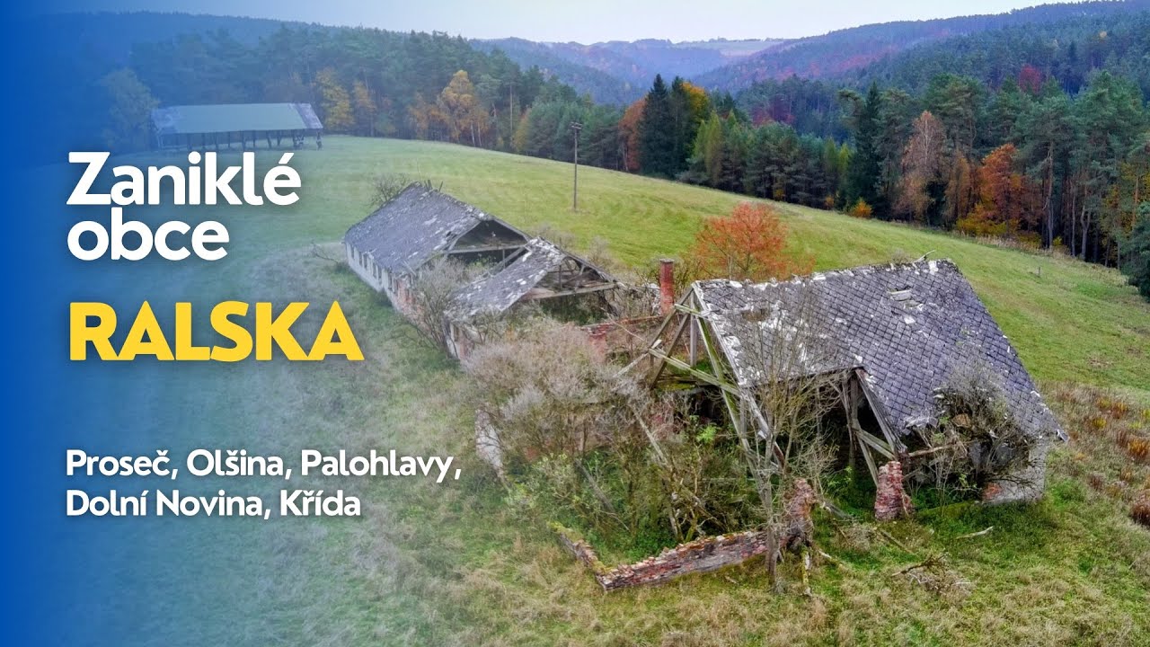 ZANIKL&Eacute; OBCE RALSKA #2 - Proseč, Ol&scaron;ina, Palohlavy, Doln&iacute; Novina, Kř&iacute;da (4K/60 FPS)