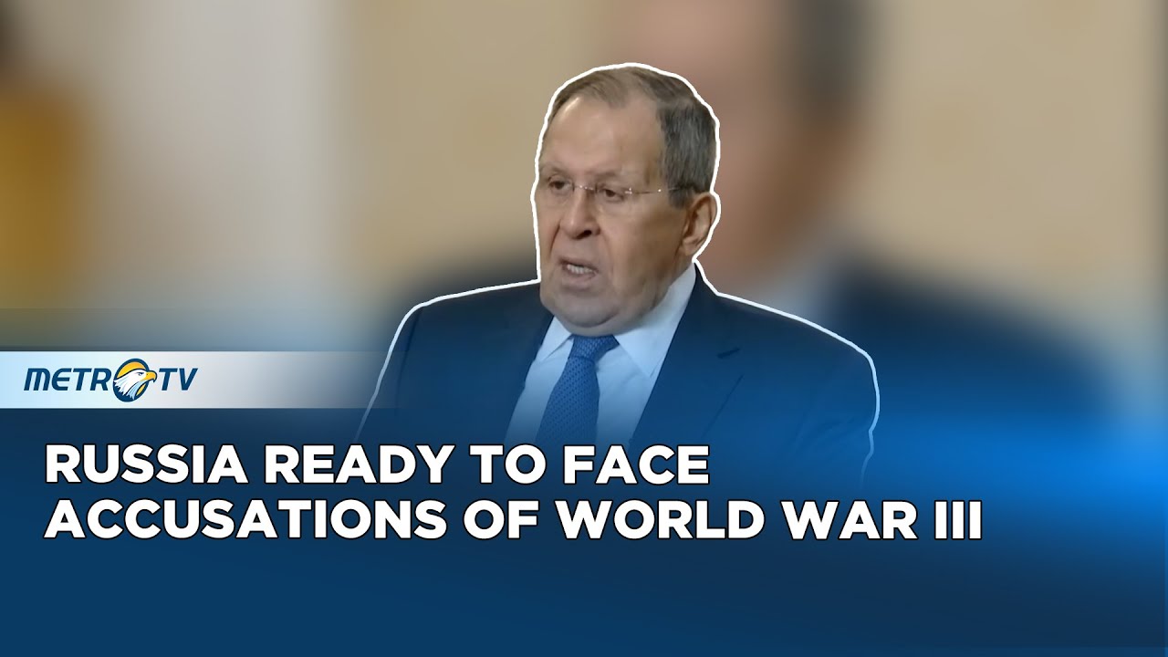 Sergei Lavrov Reveals Western Leaders Are Preparing for World War III with Russia