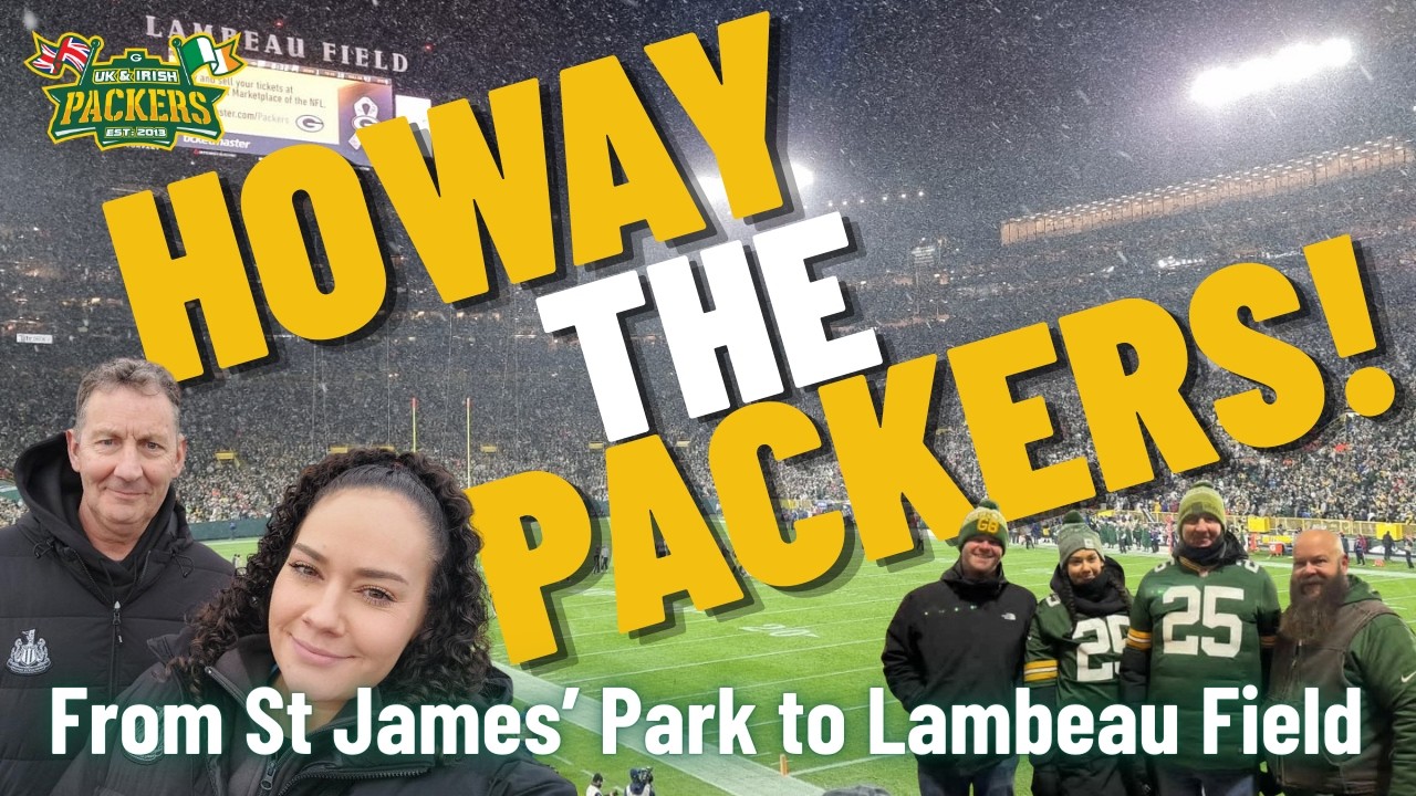 HOWAY the PACKERS! The story behind two Newcastle fans watching the Packers in Lambeau Field!