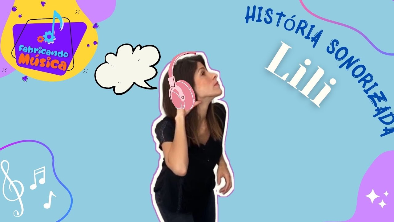 Lili - História Sonorizada