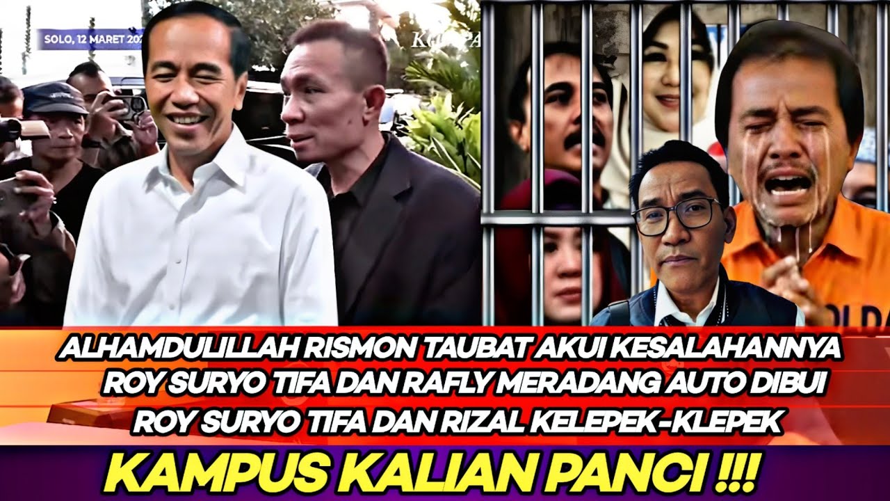 Alhamdulillah Rismon Taubat Minta Maaf Ke Pak Jokowi Roy Suryo Tifa dan Rafly Harun Nyonyor Modyar