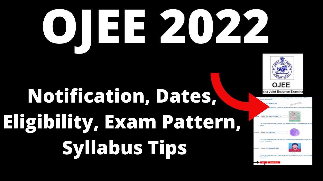 OJEE 2022 : Application Form, Exam Pattern, Eligibility Criteria, Exam Syllabus, Preparation Tips
