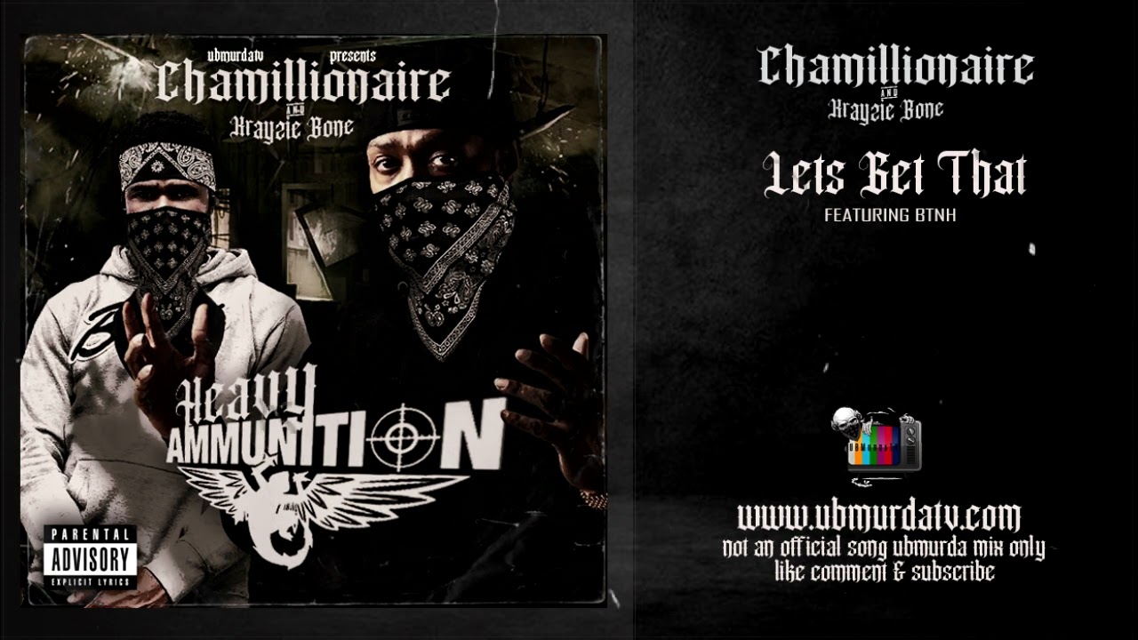 Chamillionaire N Krayzie Bone - Lets Get That Ft. BTNH