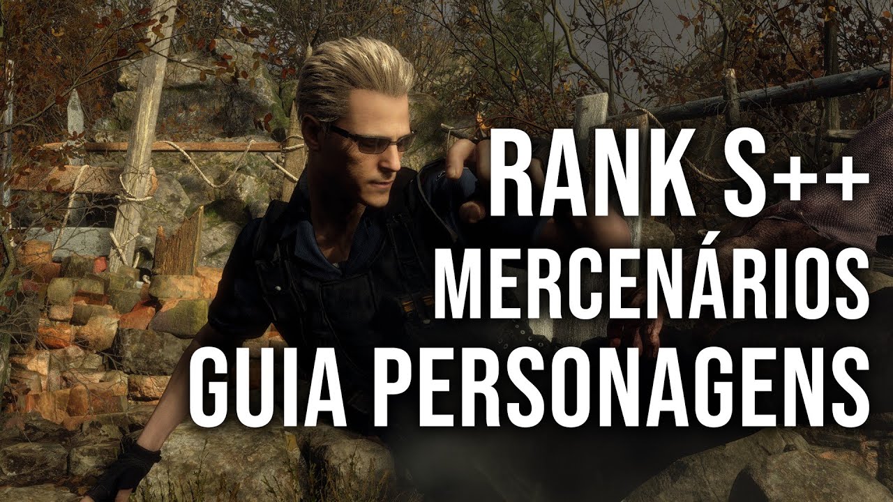 Guia Mercenários Rank S++ (Todos os Personagens) Separate Ways / Resident Evil 4 Remake