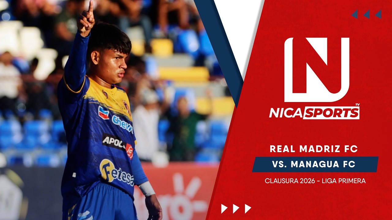 📡 EN VIVO - Liga Primera ⚽ Real Madriz FC 🆚 Managua FC | Torneo Clausura 2026 - Jornada 13