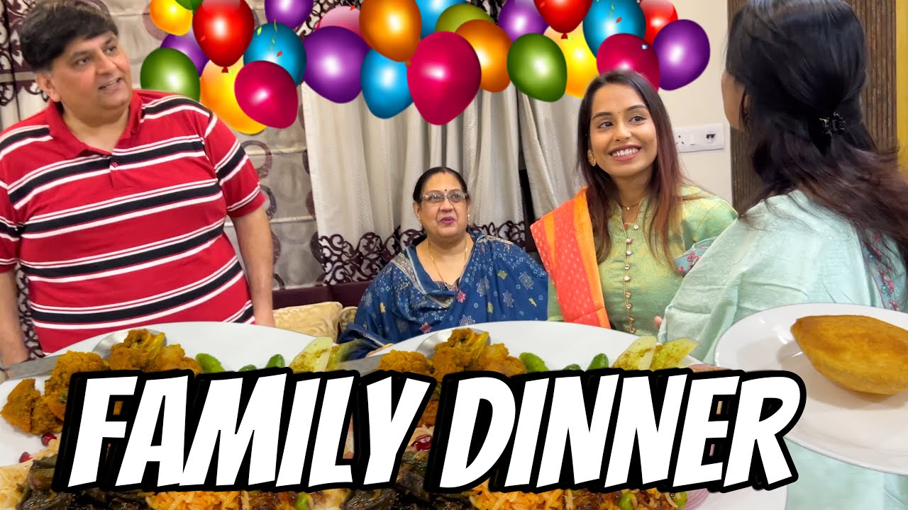 Special Family Dinner at Bhabhi ke Ghar