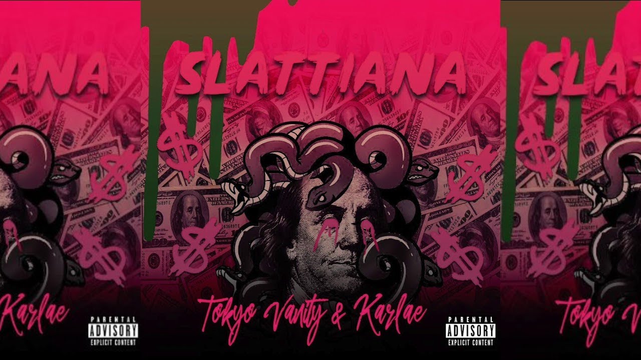Tokyo Vanity x Karlae - Slattiana [Official Audio]