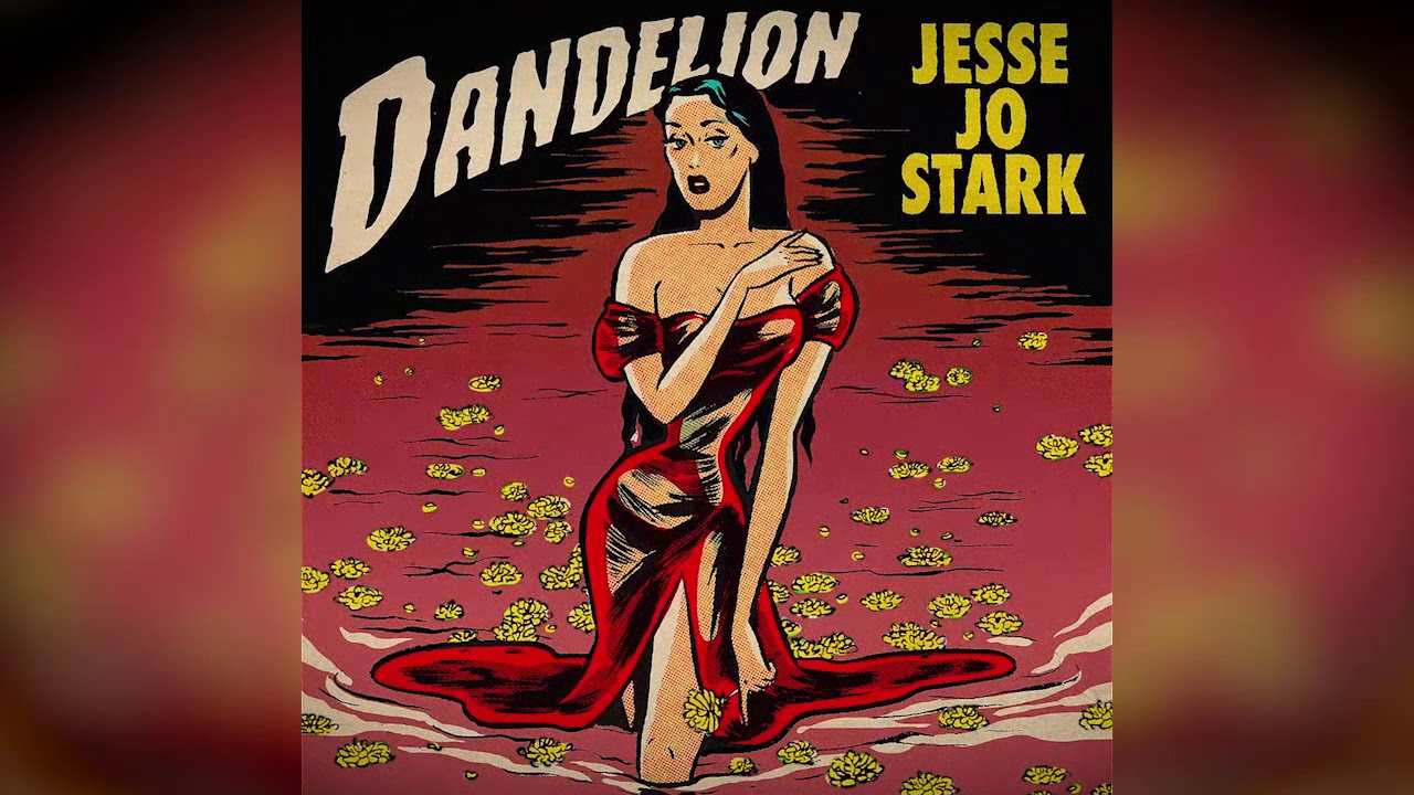 Jesse Jo Stark - Dandelion (Audio)
