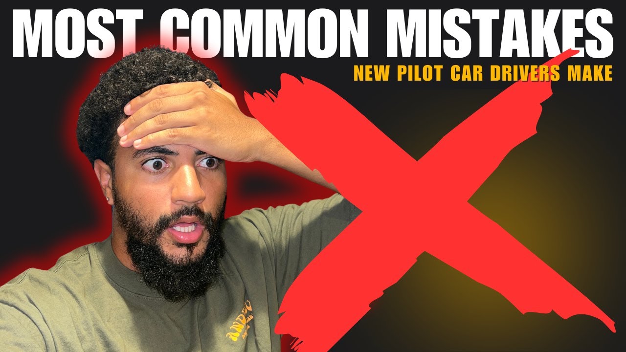 The MOST Common Mistakes New Pilot Car Drivers Make