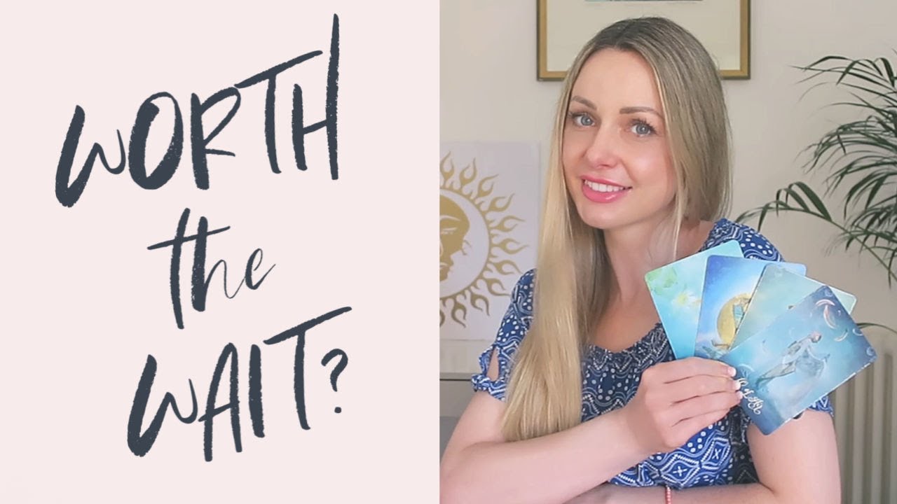 Is this love worth the wait? Is he/she worth waiting for? REAL TALK Pick A Card / Tarot (Timeless)