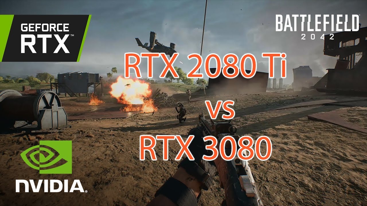 Battlefield 2042 1440p Ultra Ray Tracing Off 2080 Ti vs 3080