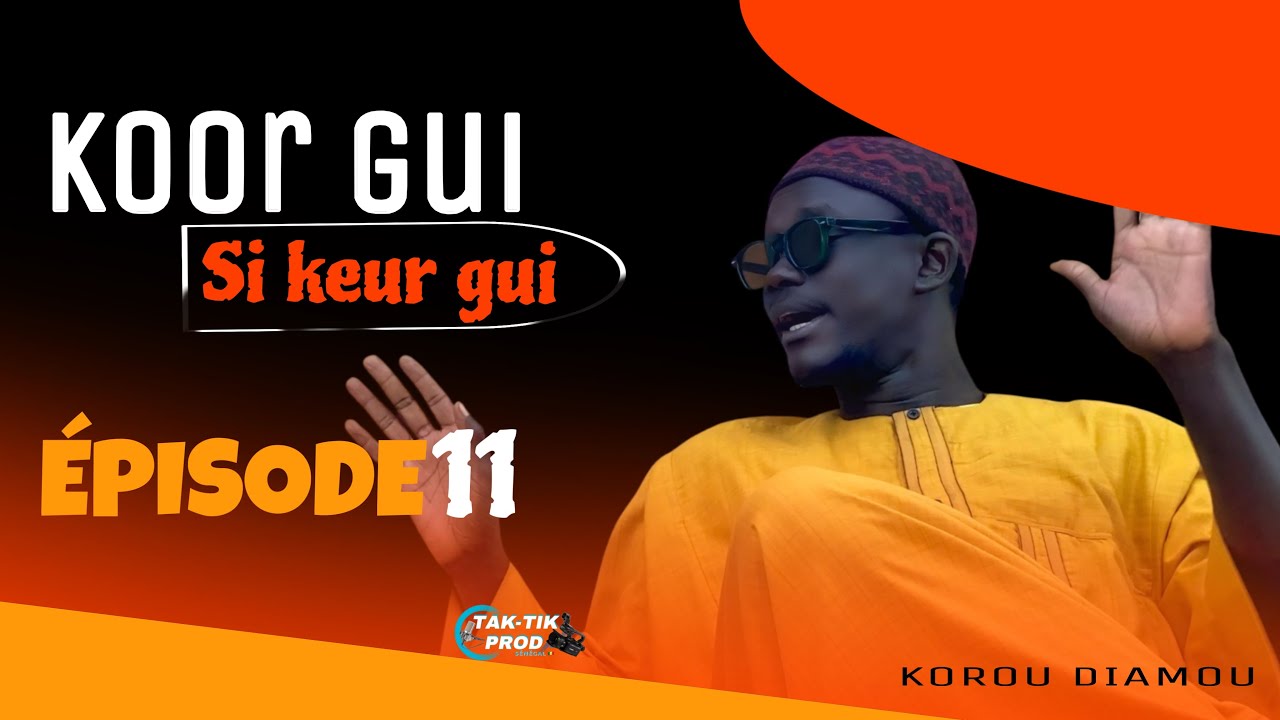 KOOR GUI si  KEUR GUI EP 11