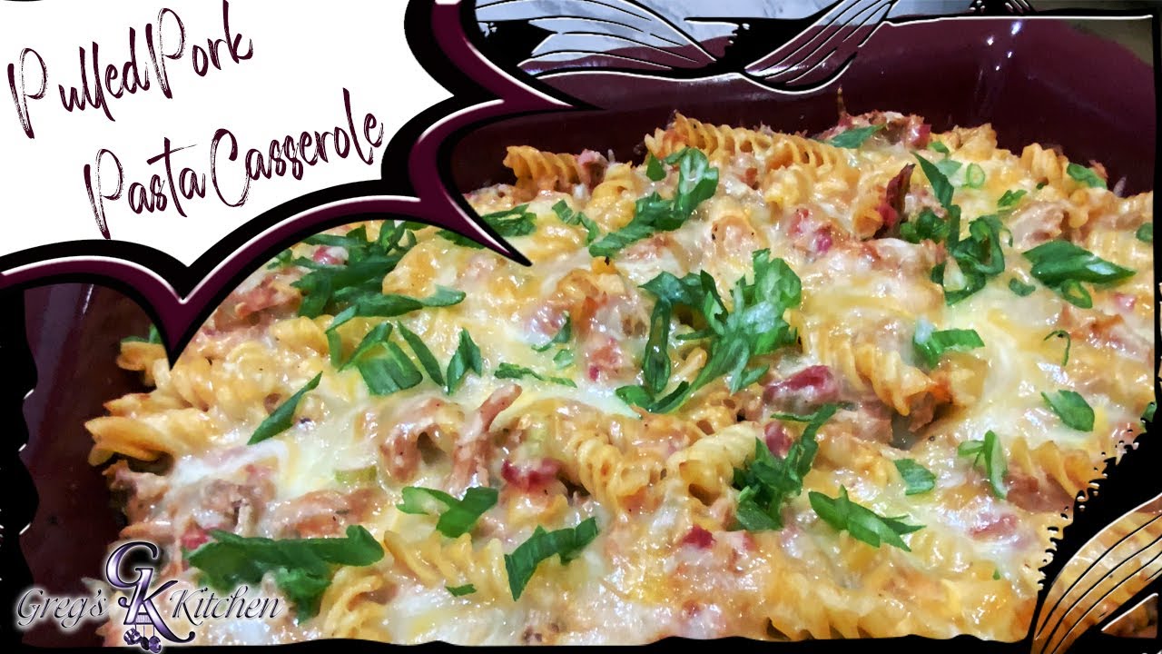 Easy Pulled Pork Pasta Casserole