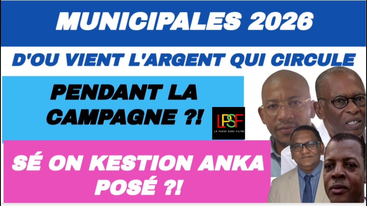 MUNICIPALE 2026 | DERRIÈRE LES SOURIRES DES CANDIDATS IL Y A PAS MAL D’ARGENT QUI CIRCULE