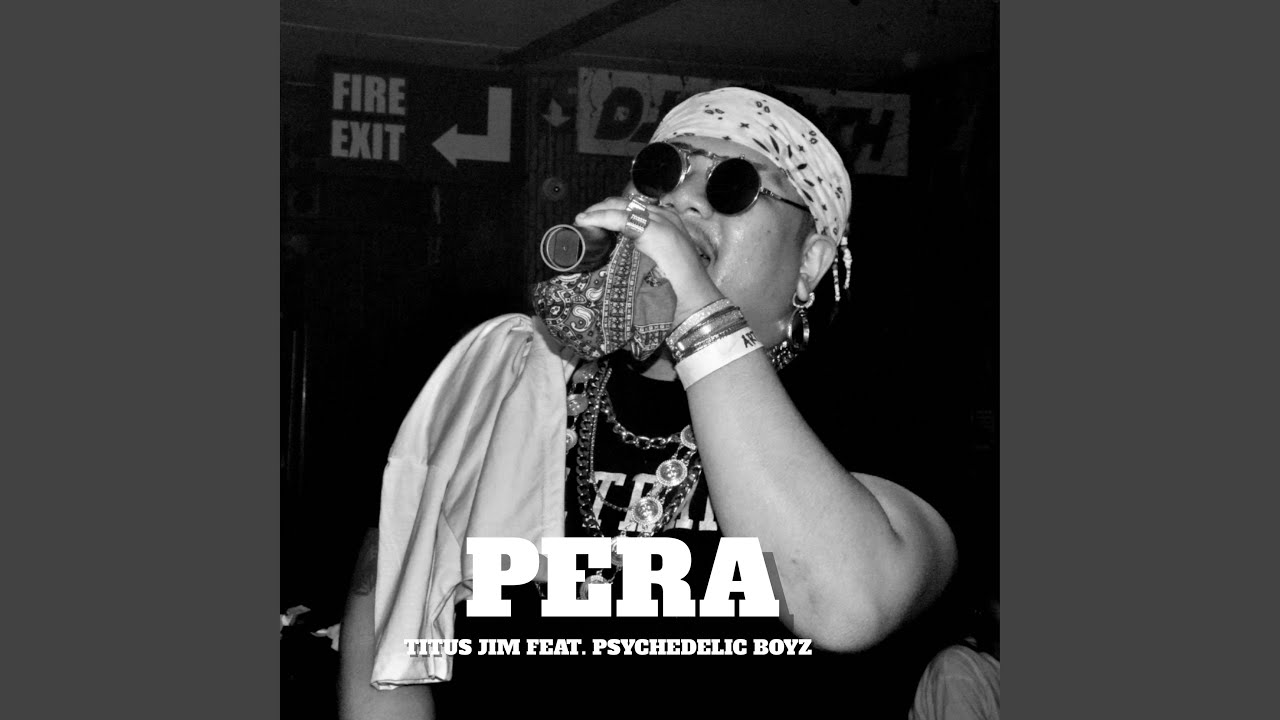 Pera (feat. Psychedelic Boyz)