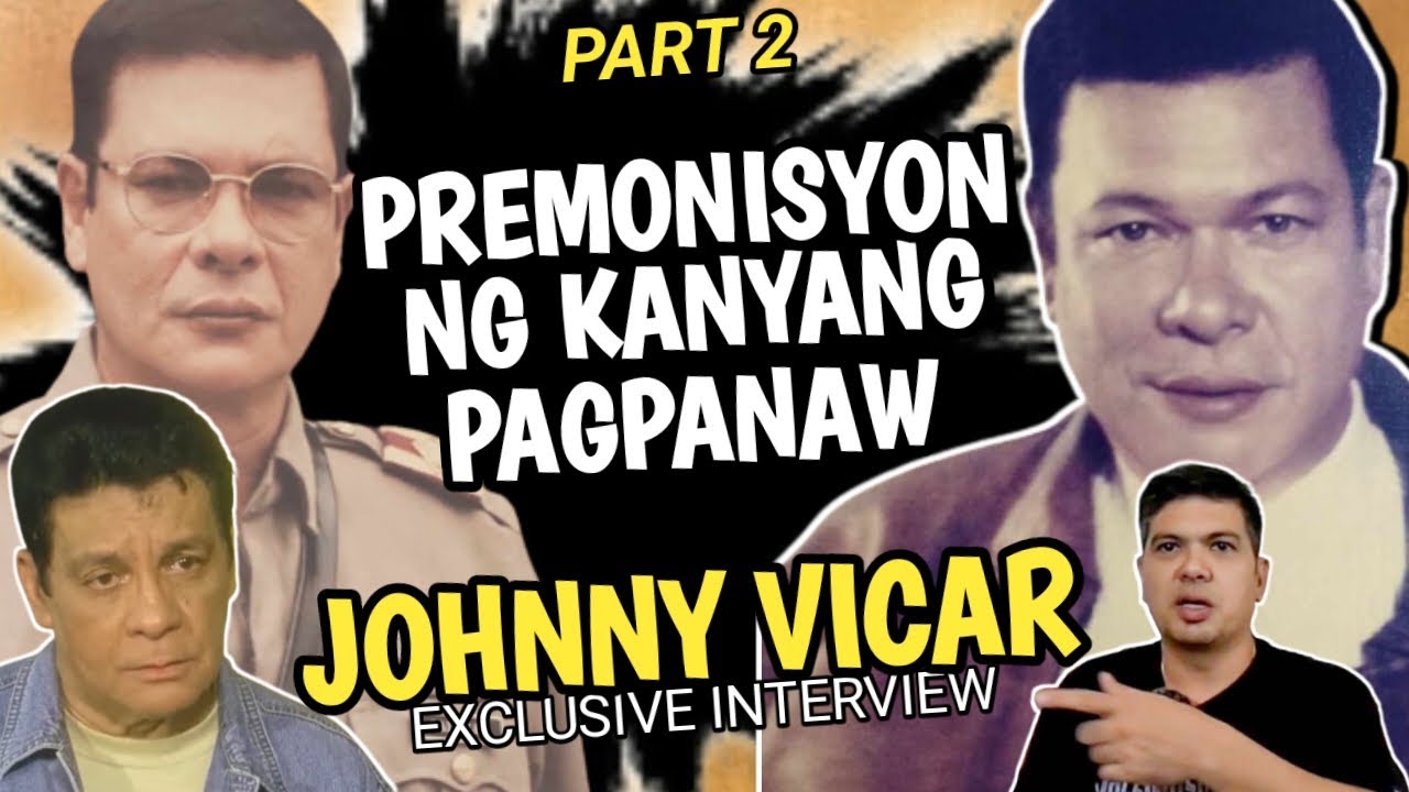 KONTRABIDA NI FPJ JOHNNY VICAR | PREMONISYON NG KANYANG PAGPANAW | RHY TV