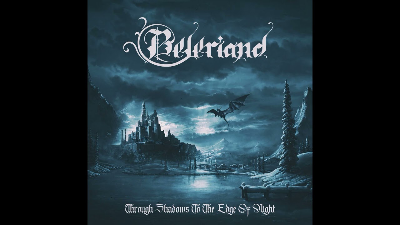 Beleriand - 2024 - Through Shadows To The Edge Of Night [Full Album]