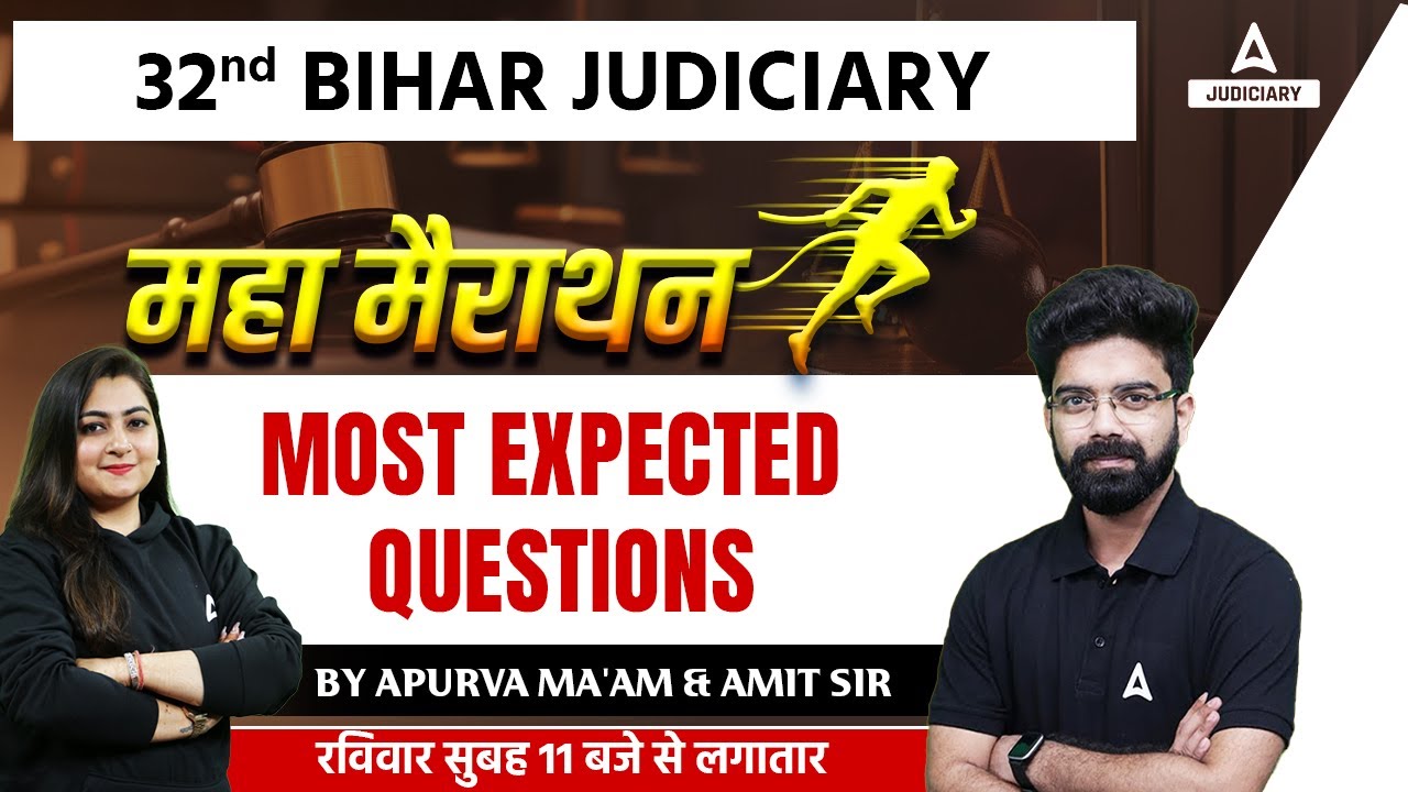 32nd Bihar Judiciary Maha Marathon Class | Most Expected Questions | by Apurva Ma'am & Amit Sir
