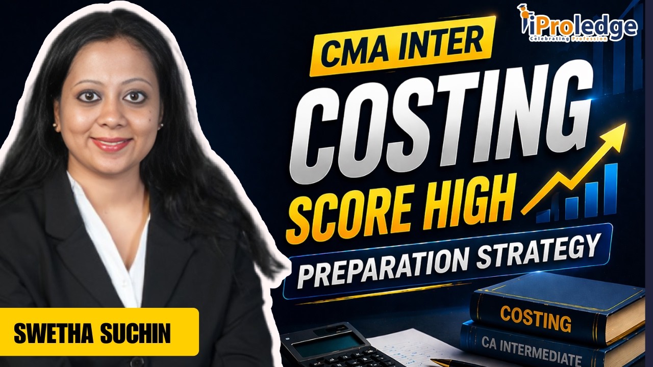 Score High in Costing 🔥 CMA Inter June 2026 Exam Strategy | Exclusive Guidance by Swetha Suchin
