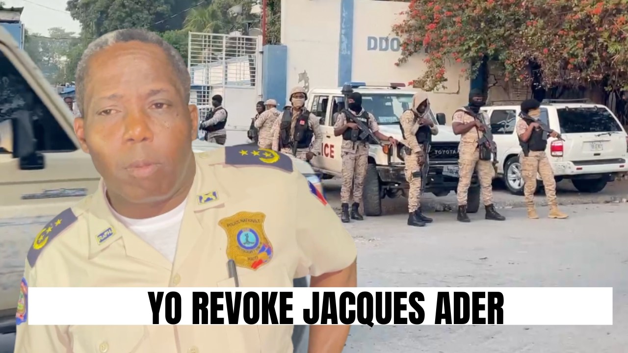 FLASH! Yo fenk REVOKE Jacques ADER, Deblozay tou pete Chanmas popilasyon an fache, lapolis bay gaz