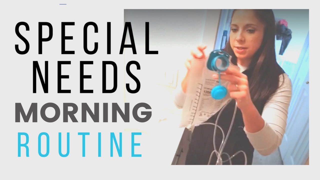Special Needs Morning Routine 2020, Mom and Daughter