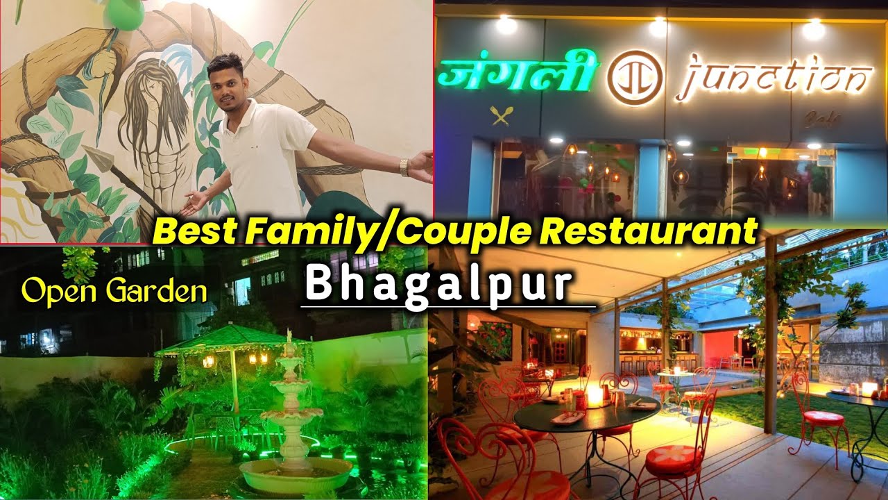 Junglee Junction Couple And Family Friendly Restaurant In Bhagalpur//Couple Restaurant In Bhagalpur
